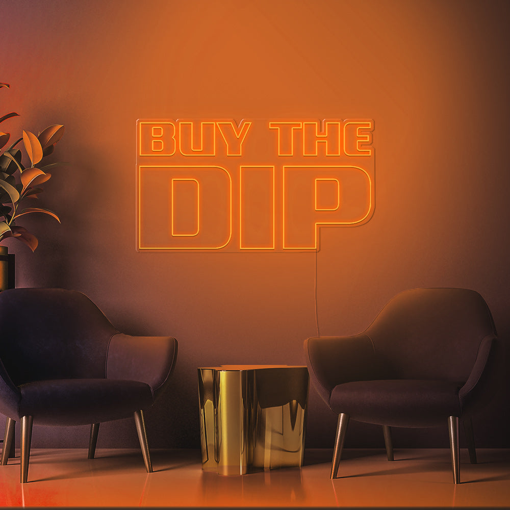 Buy The Dip Neon LED Sign