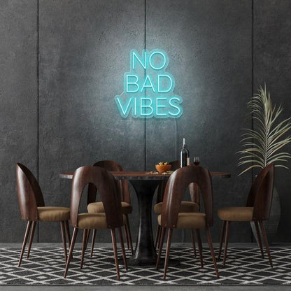 No Bad Vibes LED Neon Sign