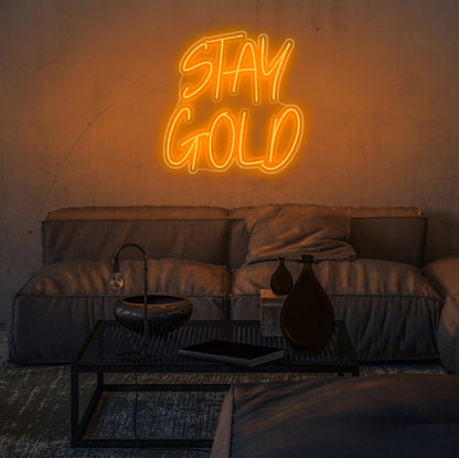 Stay Gold LED Neon Sign