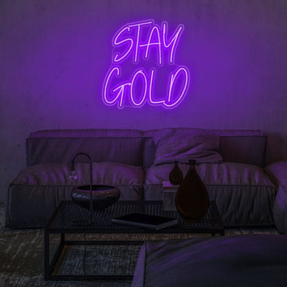 Stay Gold LED Neon Sign