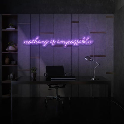 Nothing is Impossible LED Neon Sign