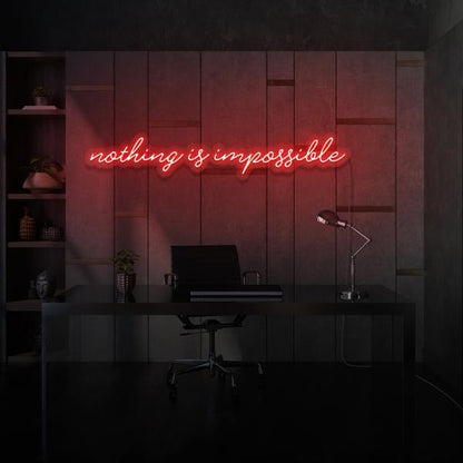 Nothing is Impossible LED Neon Sign