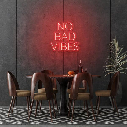 No Bad Vibes LED Neon Sign